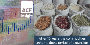 After 15 years the commodities sector is due a period of expansion