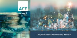 can private equity continue to deliver