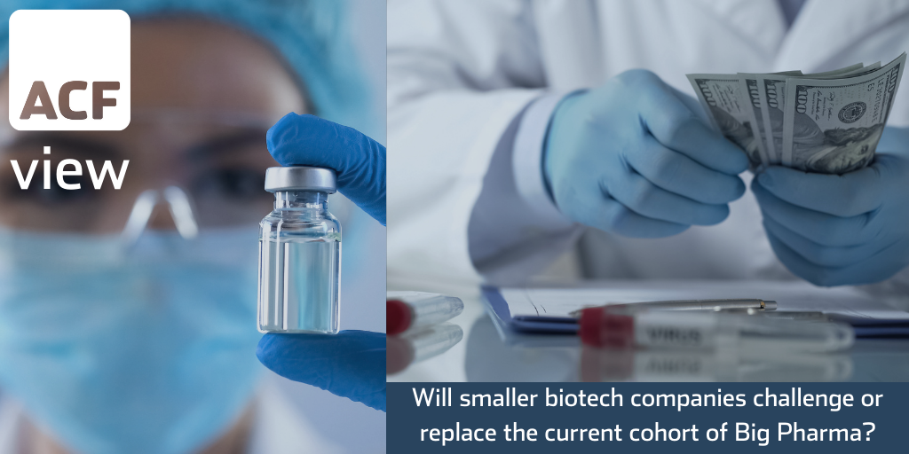 Will smaller biotech companies challenge or replace the current cohort of Big Pharma? Will smaller biotech companies challenge or replace the current cohort of Big Pharma?