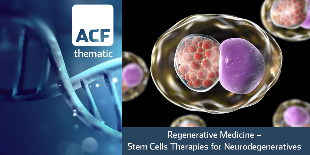 Regenerative Medicine-Stem cells for neurodegeneratives