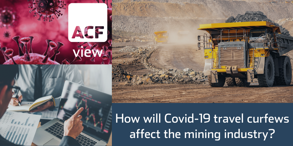 How will Covid-19 travel curfews affect the mining industry?