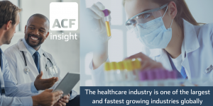 The healthcare industry is one of the largest and fastest growing industries globally