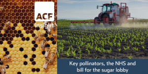 Key pollinators, the NHS and bill for the sugar lobby