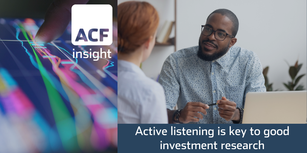Top investment research starts with active listening Top investment research starts with active listening
