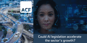 Could AI legislation accelerate the sector’s growth