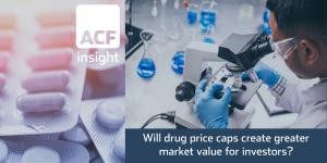 Will drug price caps create greater market value for investors